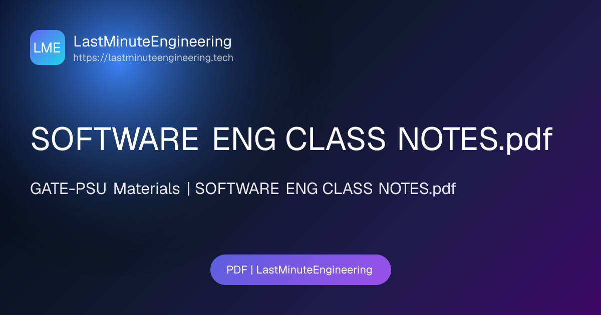 SOFTWARE ENG CLASS NOTES.pdf | PDF | LastMinuteEngineering