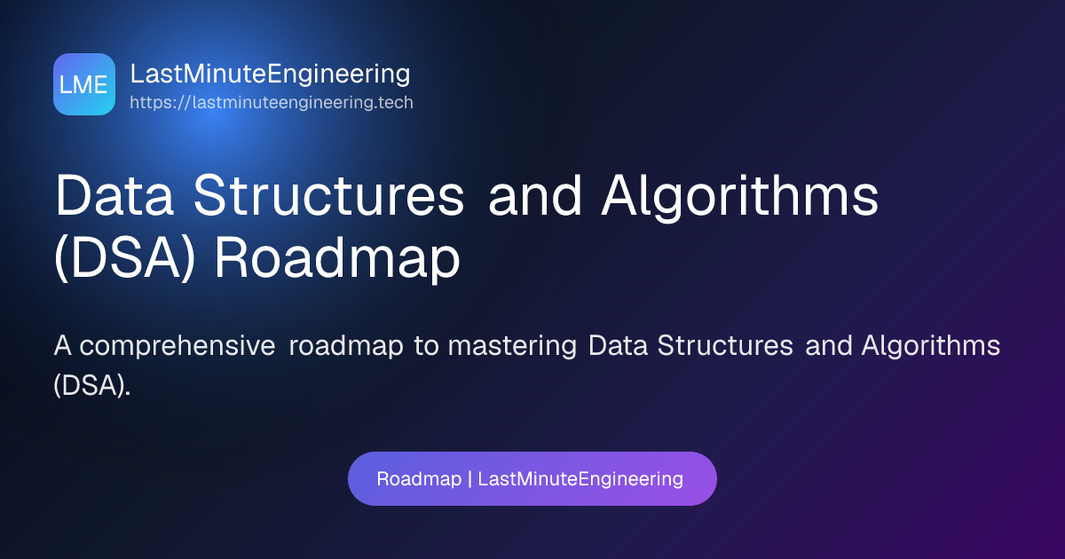 Data Structures and Algorithms (DSA) Roadmap | Roadmap ...